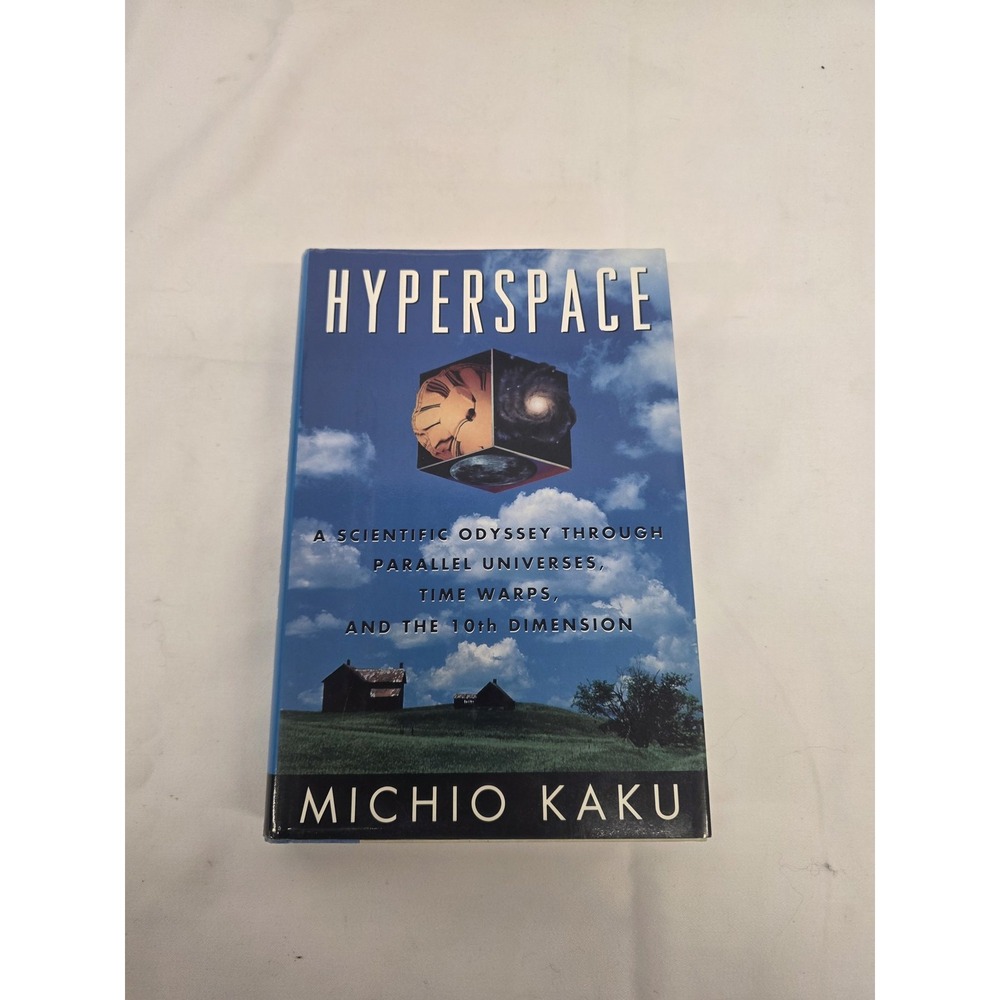 Michio Kaku Hyperspace 1994 1st Edition 1st Print Oxford Hardcover DJ 0195085140